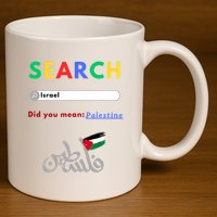 Free Palestine Did You Mean Palestine 11oz C Handle Ceramic Mug