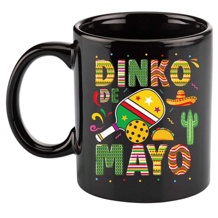 Funny Pickleball Dinko De Mayo Cinco De Mayo 11oz C Handle Ceramic Mug