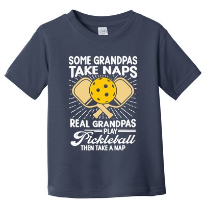 Funny Pickleball Design For Grandpa Pickleball Player Toddler T-Shirt
