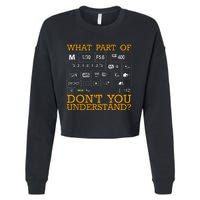 Funny Photography Design  Photographer Instructors Cropped Pullover Crew