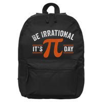 Funny Pi Day Math Science Be Irrational Vintage Pi Day 2025 16 in Basic Backpack