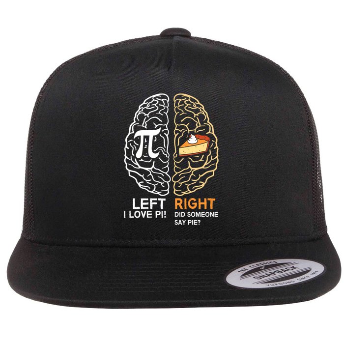 Funny Pi Day Left Vs Right Brain Pie Shirt Math Geek Gift Flat Bill Trucker Hat