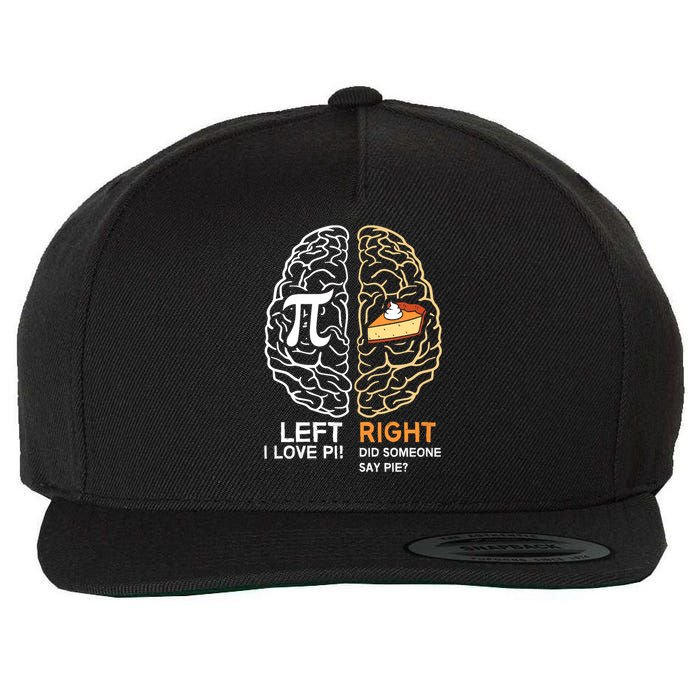 Funny Pi Day Left Vs Right Brain Pie Shirt Math Geek Gift Wool Snapback Cap
