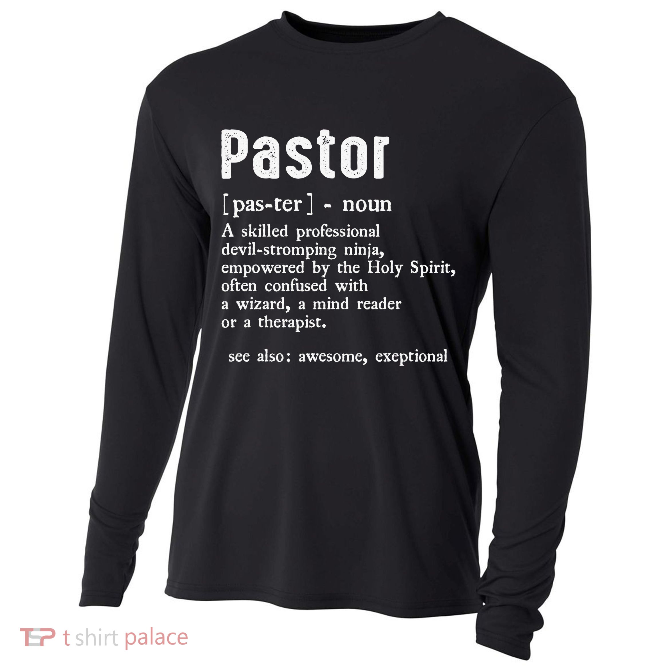 Funny Pastor Definition Gift Christian Preachers Cooling Performance Long Sleeve Crew