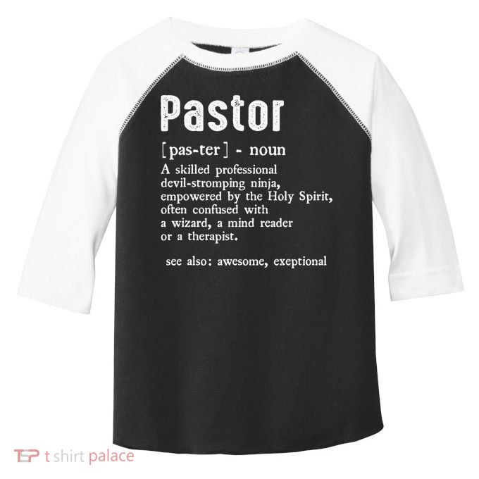 Funny Pastor Definition Gift Christian Preachers Toddler Fine Jersey T-Shirt