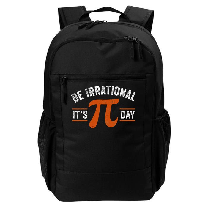 Funny Pi Day Math Science Be Irrational Vintage Pi Day 2025 Daily Commute Backpack