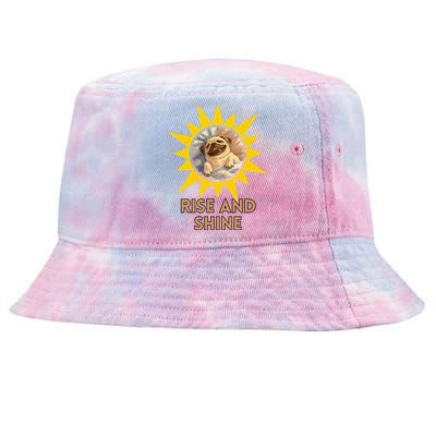 Funny Pug Dog Rise And Shine Tie-Dyed Bucket Hat