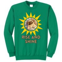 Funny Pug Dog Rise And Shine Sweatshirt