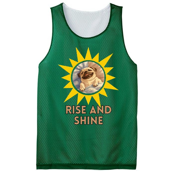 Funny Pug Dog Rise And Shine Mesh Reversible Basketball Jersey Tank