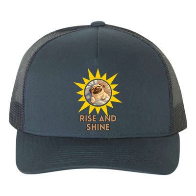 Funny Pug Dog Rise And Shine Yupoong Adult 5-Panel Trucker Hat