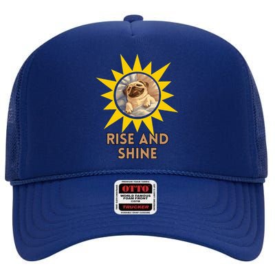 Funny Pug Dog Rise And Shine High Crown Mesh Back Trucker Hat