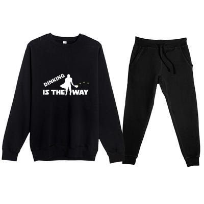 Fun Pickleball, Dinking Is The Way, Pickleball For Life Premium Crewneck Sweatsuit Set