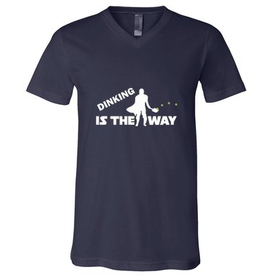 Fun Pickleball, Dinking Is The Way, Pickleball For Life V-Neck T-Shirt