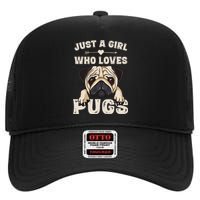 Funny Pug Dog Gifts for Just A Who Loves Pugs High Crown Mesh Back Trucker Hat