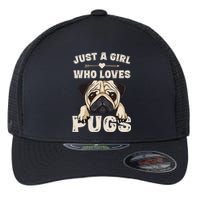 Funny Pug Dog Gifts for Just A Who Loves Pugs Flexfit Unipanel Trucker Cap