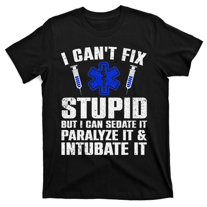 Funny Paramedic Design Emt Paramedic Ems Lover T-Shirt