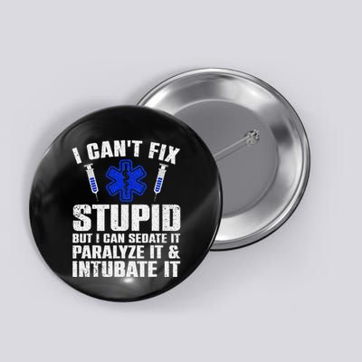 Funny Paramedic Design Emt Paramedic Ems Lover Button