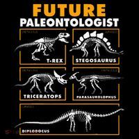 Future Paleontologist Dinosaur Fossil Paleontology Kids Boys Womens T-Shirt