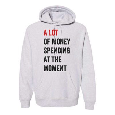 Funny Parents Day Money Spending Design Premium Hoodie