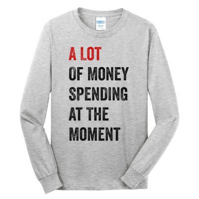 Funny Parents Day Money Spending Design Tall Long Sleeve T-Shirt