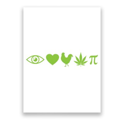 Funny Pi Day I Love Chicken Pot Pie Marijuana Math Gift Funny Gift Poster