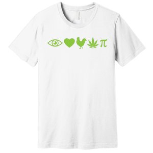 Funny Pi Day I Love Chicken Pot Pie Marijuana Math Gift Funny Gift Premium T-Shirt