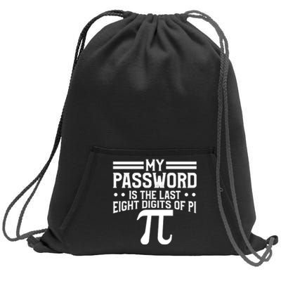 Funny Pi Day Joke Celebrate Pi Day March 14 Math And Science Meaningful Gift Sweatshirt Cinch Pack Bag