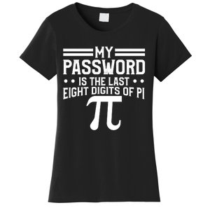 Funny Pi Day Joke Celebrate Pi Day March 14 Math And Science Meaningful Gift Women's T-Shirt