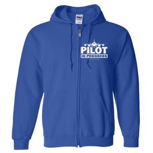 Funny Pilot Design Copilot Flight Pilot In Progress Future Funny Gift Full Zip Hoodie