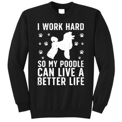 Funny Poodle Design For Men Women Kids Standard Poodle Lover Sweatshirt