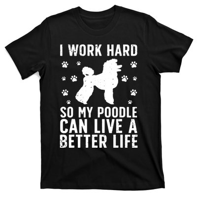 Funny Poodle Design For Men Women Kids Standard Poodle Lover T-Shirt