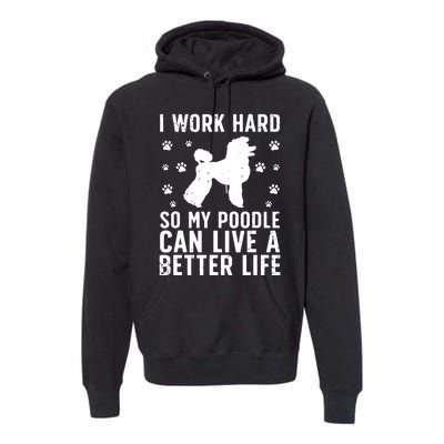 Funny Poodle Design For Men Women Kids Standard Poodle Lover Premium Hoodie