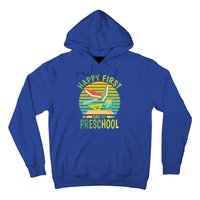 Funny Preschool Design Happy First Day Of Preschool Gift Hoodie