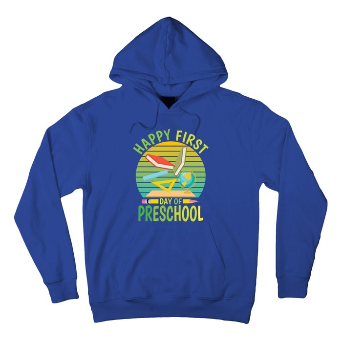 Funny Preschool Design Happy First Day Of Preschool Gift Hoodie