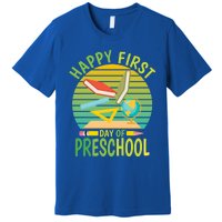 Funny Preschool Design Happy First Day Of Preschool Gift Premium T-Shirt