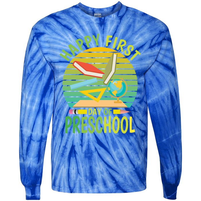 Funny Preschool Design Happy First Day Of Preschool Gift Tie-Dye Long Sleeve Shirt