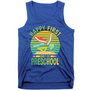 Funny Preschool Design Happy First Day Of Preschool Gift Tank Top