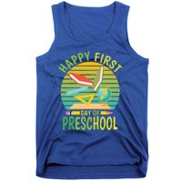 Funny Preschool Design Happy First Day Of Preschool Gift Tank Top