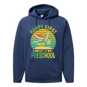 Funny Preschool Design Happy First Day Of Preschool Gift Performance Fleece Hoodie