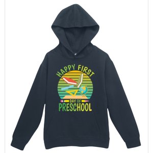 Funny Preschool Design Happy First Day Of Preschool Gift Urban Pullover Hoodie