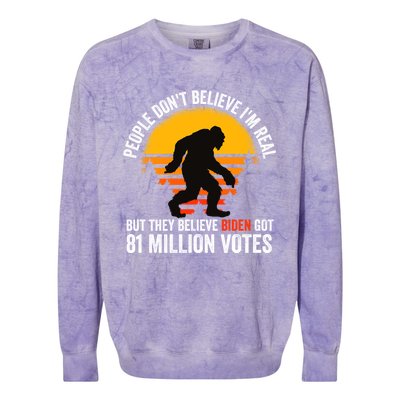 Funny People Dont Believe Im Real But They Believe Biden Colorblast Crewneck Sweatshirt