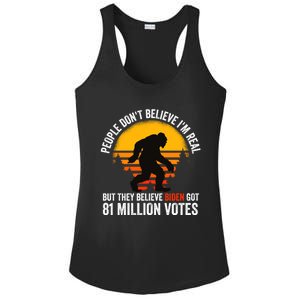 Funny People Dont Believe Im Real But They Believe Biden Ladies PosiCharge Competitor Racerback Tank