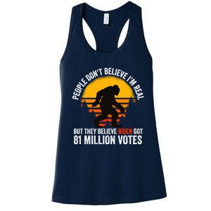 Funny People Dont Believe Im Real But They Believe Biden Women's Racerback Tank