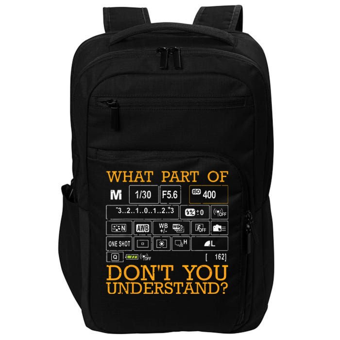 Funny Photography Design Men Women Photographer Instructors Impact Tech Backpack