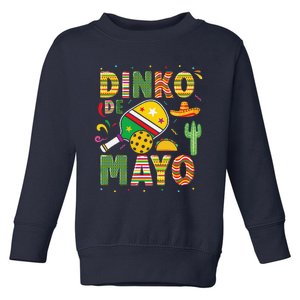 Funny Pickleball Dinko De Mayo Cinco De Mayo Pickleball Pun Toddler Sweatshirt