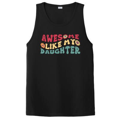 Funny Parents Day Quote Awesome Like My Daughter Cool Dad Gift PosiCharge Competitor Tank