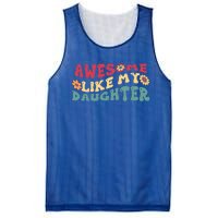 Funny Parents Day Quote Awesome Like My Daughter Cool Dad Gift Mesh Reversible Basketball Jersey Tank