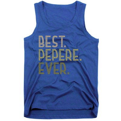 Funny Pepere Design For Grandad Fathers Day Best Pepere Ever Gift Tank Top