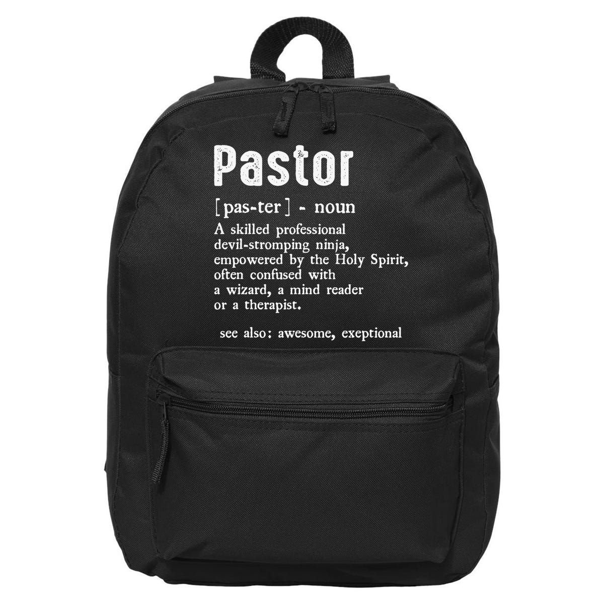 Funny Pastor Definition Gift Christian Preachers 16 in Basic Backpack