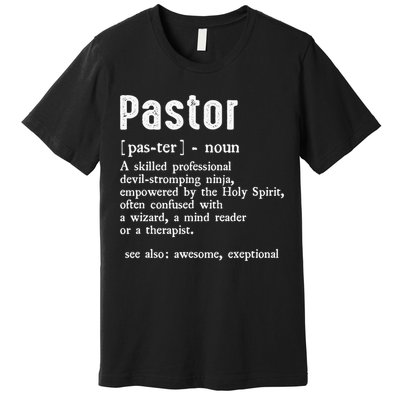 Funny Pastor Definition Gift Christian Preachers Premium T-Shirt